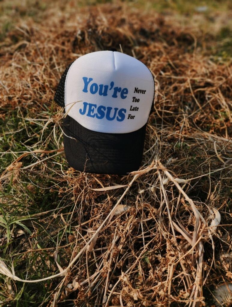 You're never too late for Jesus